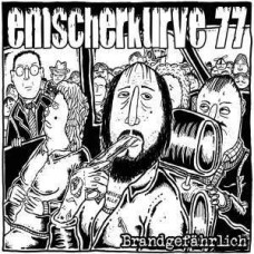 EMSCHERKURVE 77-BRANDGEFAHRLICH (CD)