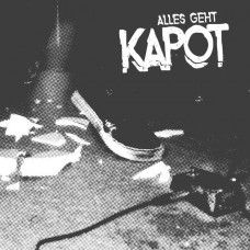 KAPOT-ALLES GEHT KAPOT (LP)