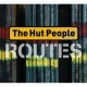HUT PEOPLE-ROUTES (CD)