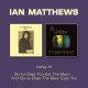 IAN MATTHEWS-VALLEY HI/SOME DAYS YOU.. (CD)