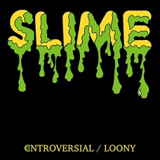 SLIME-CONTROVERSIAL-COLOURED- (7")