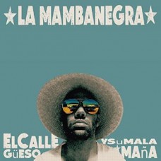 LA MAMBANEGRA-EL CALLEGUEESO Y SU.. (LP)