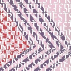 PRIESTS-EARLY.. -COLOURED- (LP)