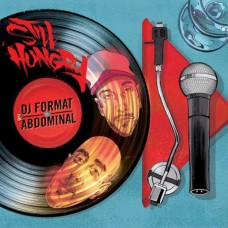 DJ FORMAT & ABDOMINAL-STILL HUNGRY (CD)