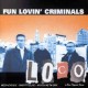 FUN LOVIN' CRIMINALS-LOCO -DIGI- (CD)