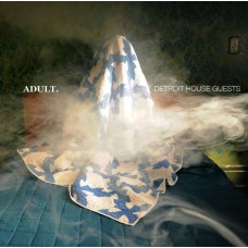 ADULT.-DETROIT HOUSE GUESTS (LP)