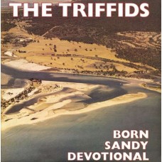 TRIFFIDS-BORN SANDY DEVOTIONAL (CD)