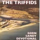 TRIFFIDS-BORN SANDY DEVOTIONAL (CD)