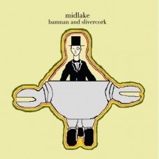 MIDLAKE-BAMNAN AND SLIVERCORK (2LP)