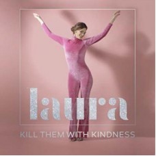 LAURA AZENHA-KILL THEM WITH KINDNESS (CD)