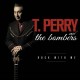 T. PERRY AND THE BOMBERS-ROCK WITH ME (CD)