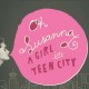 OH SUSANNA-GIRL IN TEEN CITY (CD)
