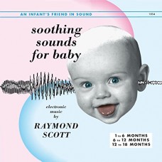 RAYMOND SCOTT-SOOTHING SOUNDS FOR BABY, VOLS. 1-3 (3LP)