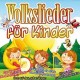 V/A-VOLKSLIEDER FUR KINDER (CD)