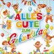 V/A-ALLES GUTE ZUM GEBURTSTAG (CD)