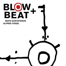 MATS GUSTAFSSON-BLOW & BEAT (CD)