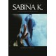 FILME-SABINA K (DVD)