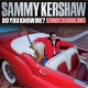 SAMMY KERSHAW-DO YOU KNOW ME? (CD)