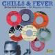 V/A-CHILLS & FEVER (CD)