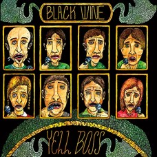BLACK WINE-YELL BOSS (LP)