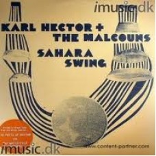KARL HECTOR & THE MALCOUNS-SAHARA SWING (2LP)