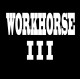 WORKHORSE III-FORTUNE FAVORS THE BOLD (CD)