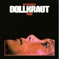 DOLLKRAUT-FIRE (12")