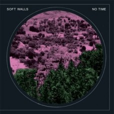 SOFT WALLS-NO TIME (CD)