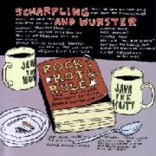 SCHARPLING & WURSTER-ROCK, ROT & RULE (LP)