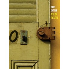 CHRIS SMITHER-STILL ON THE LEVEE (2CD)