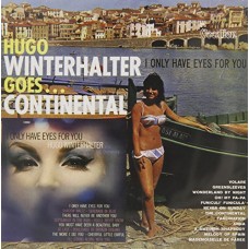 HUGO WINTERHALTER-GOES CONTINENTAL & I.. (CD)