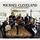 MICHAEL CLEVELAND-ON DOWN THE LINE (CD)