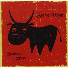 STEVE WYNN-SKETCHES IN SPAIN (CD)