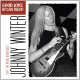 JOHNNY WINTER-GOOD LOVE IN SAN DIEGO (CD)