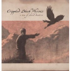 CRIPPLED BLACK PHOENIX-A LOVE OF SHARED DISASTERS/ REPRESS (2LP)
