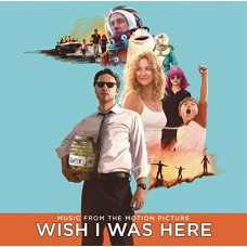 B.S.O. (BANDA SONORA ORIGINAL)-WISH I WAS HERE (CD)