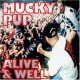 MUCKY PUP-ALIVE & WELL (CD)
