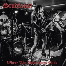 STUDFAUST-WHERE THE UNDERDOGS BARK (CD-S)
