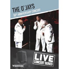 O'JAYS-50TH ANNIVERSARY CONCERT (DVD)