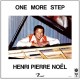 HENRI-PIERRE NOEL-ONE MORE STEP (CD)