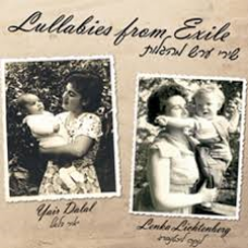 YAIR DALAL/LENKA LICHTENBERG-LULLABIES FROM EXILE (CD)