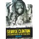GEORGE CLINTON-AND THE COSMIC ODYSSEY.. (LIVRO)