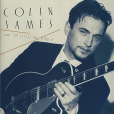 COLIN JAMES-AND THE LITTLE BIG BAND 2 (CD)