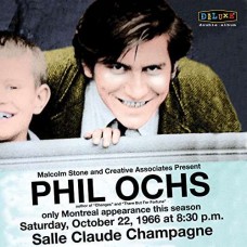 PHIL OCHS-LIVE IN MONTREAL 10/22/66 (2LP)
