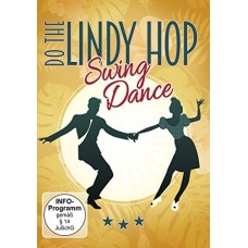 SPECIAL INTEREST-LINDY HOP - SWING DANCE (DVD)