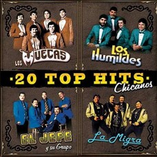 HUMILDES/MIGRA/MUECAS-20 TOP HITS CHICANOS (CD)