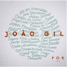 JOÃO GIL-JOÃO GIL POR... (2CD)