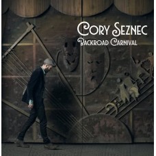CORY SEZNEC-BACKROAD CARNIVAL (LP)