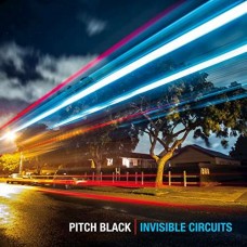 PITCH BLACK-INVISIBLE CIRCUITS (CD)