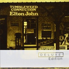 ELTON JOHN-TUMBLEWEED CONNECTION -DELUXE- (CD)